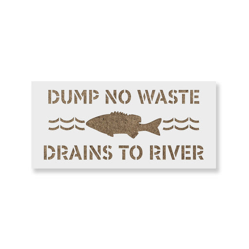 No Dumping Drains to River Stencil