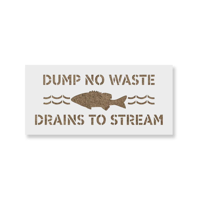 No Dumping Drains to Stream Stencil