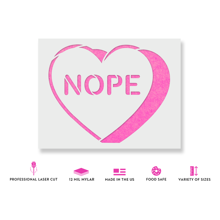 Nope Valentines Heart Stencil