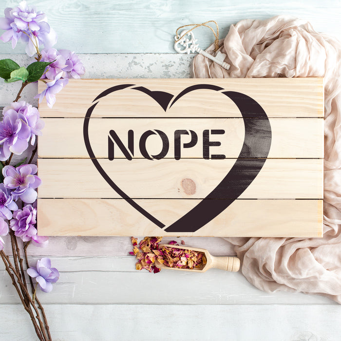 Nope Valentines Heart Stencil