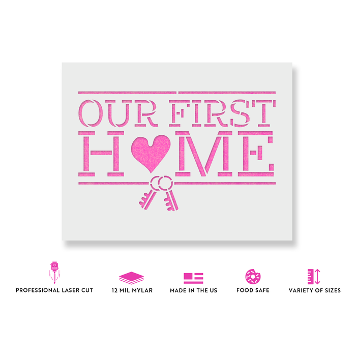 Our First Home Housewarming Sign Stencil