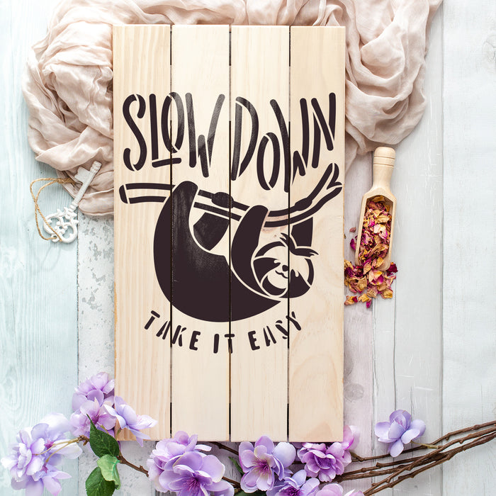 Slow Down Sloth Stencil