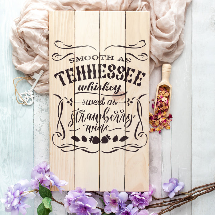 Smooth As Tennessee Whiskey Stencil