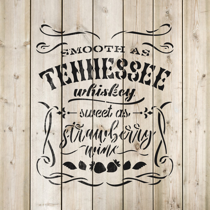Smooth As Tennessee Whiskey Stencil