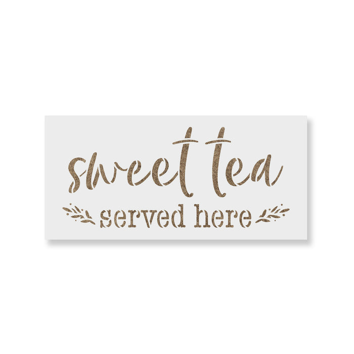 Sweet Tea Served Here Stencil