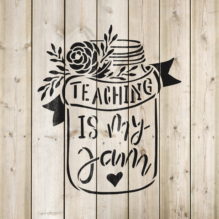 Teaching Is My Jam Stencil