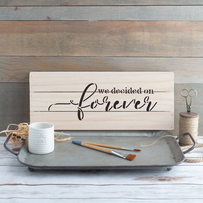 We Decided On Forever Wedding Stencil
