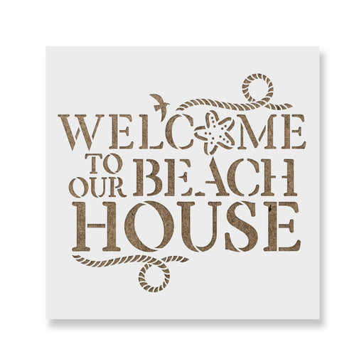 Welcome To Our Beach House Sign Stencil