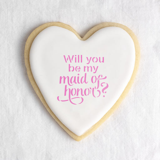 Will You Maid Cookie Stencil