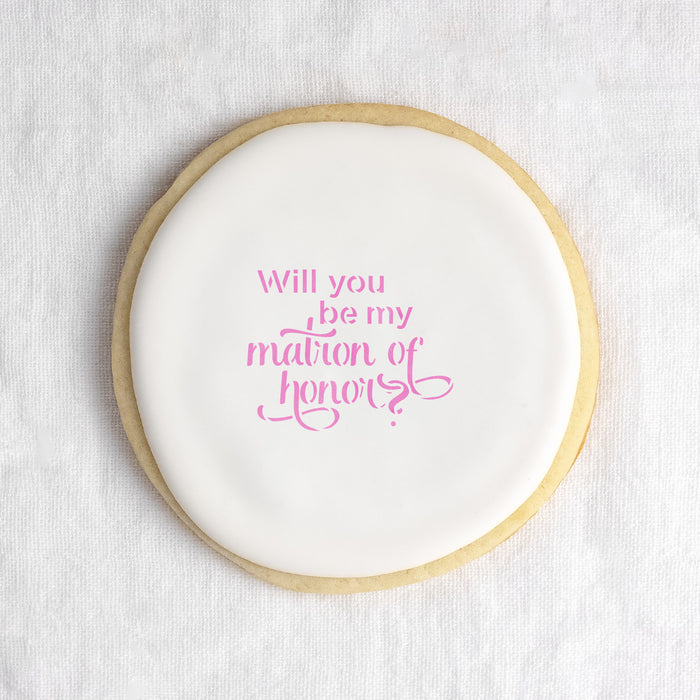 Will You Matron Cookie Stencil