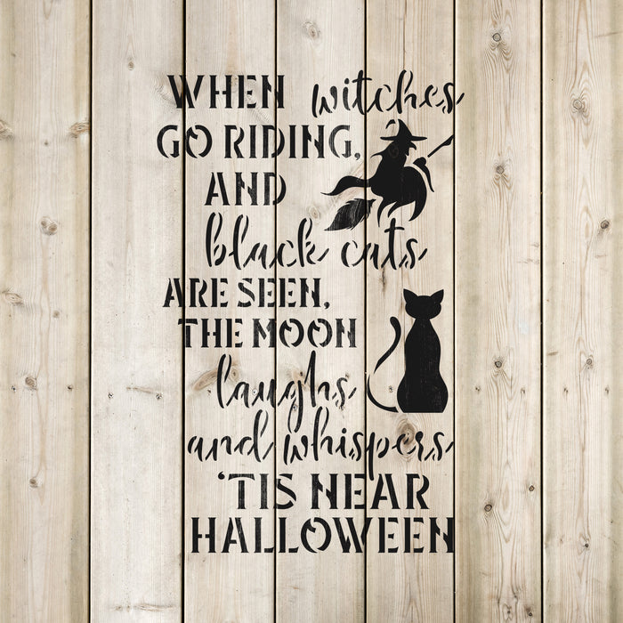 Witches Go Riding Near Halloween Stencil