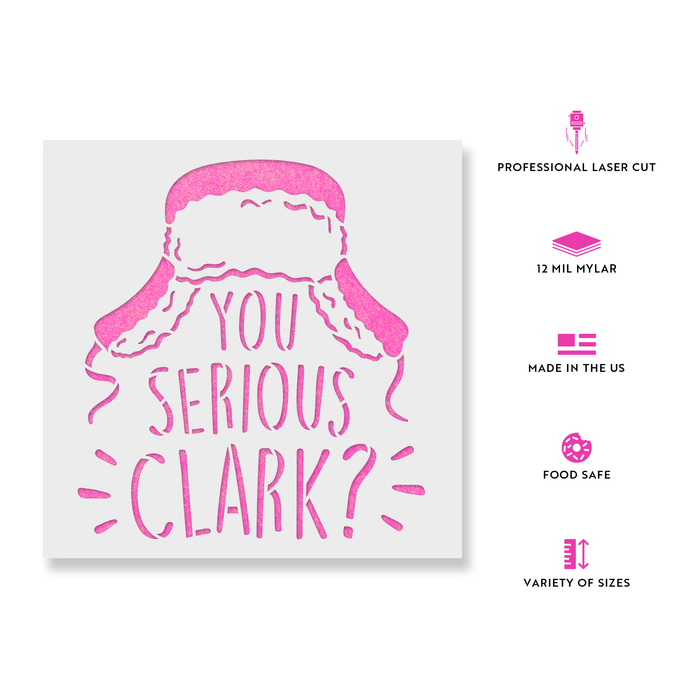 You Serious Clark Christmas Stencil